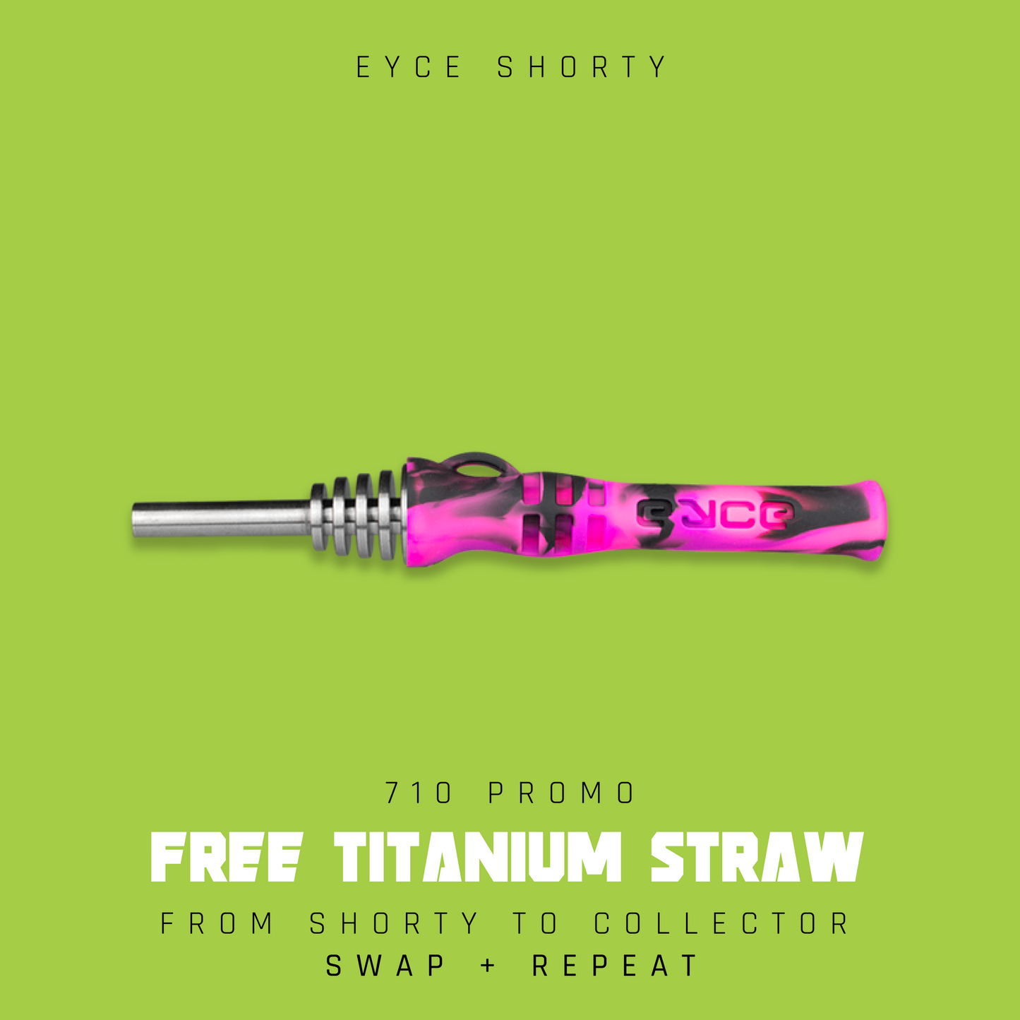 Mini Collector Bundle: Eyce Shorty + Titanium Straw