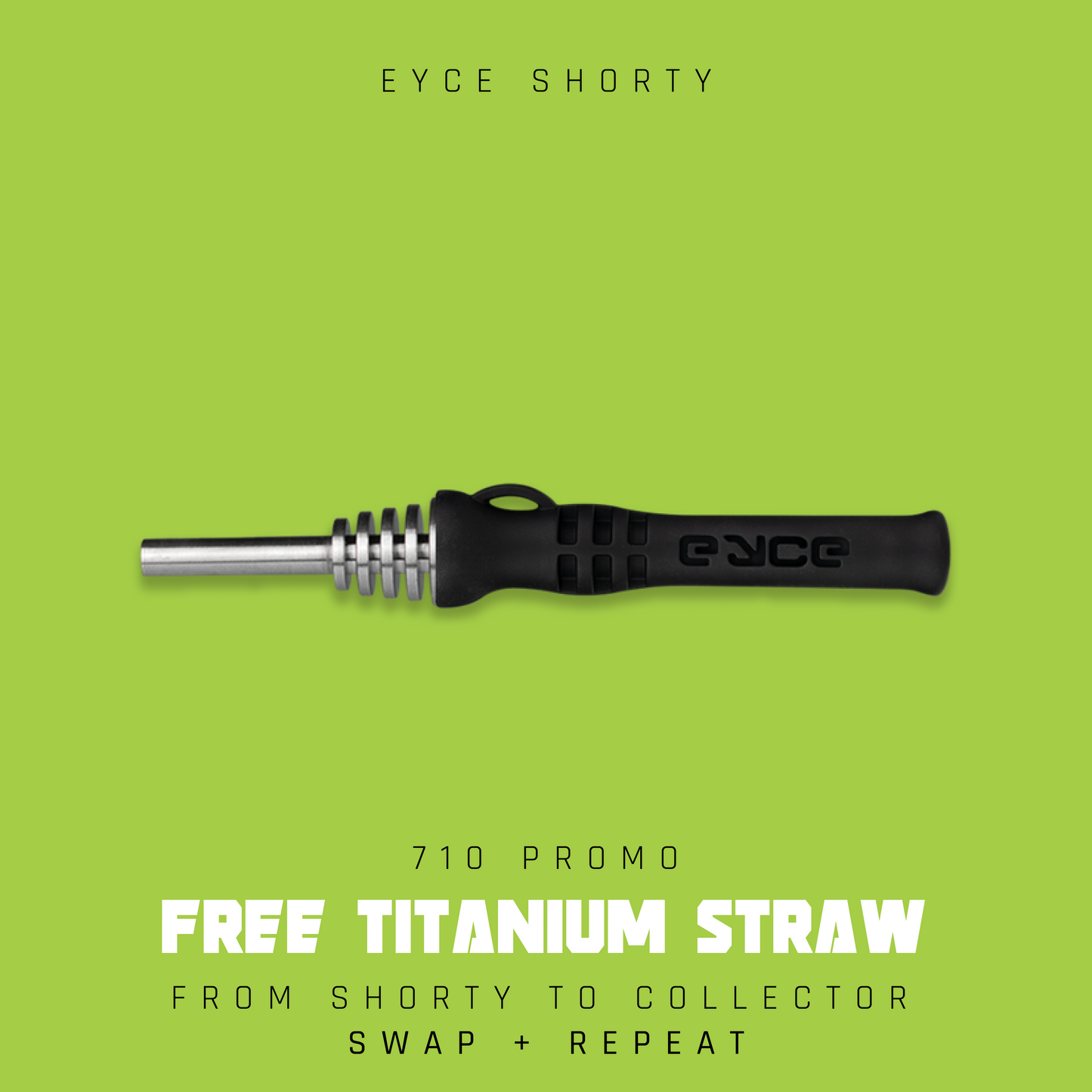 Mini Collector Bundle: Eyce Shorty + Titanium Straw