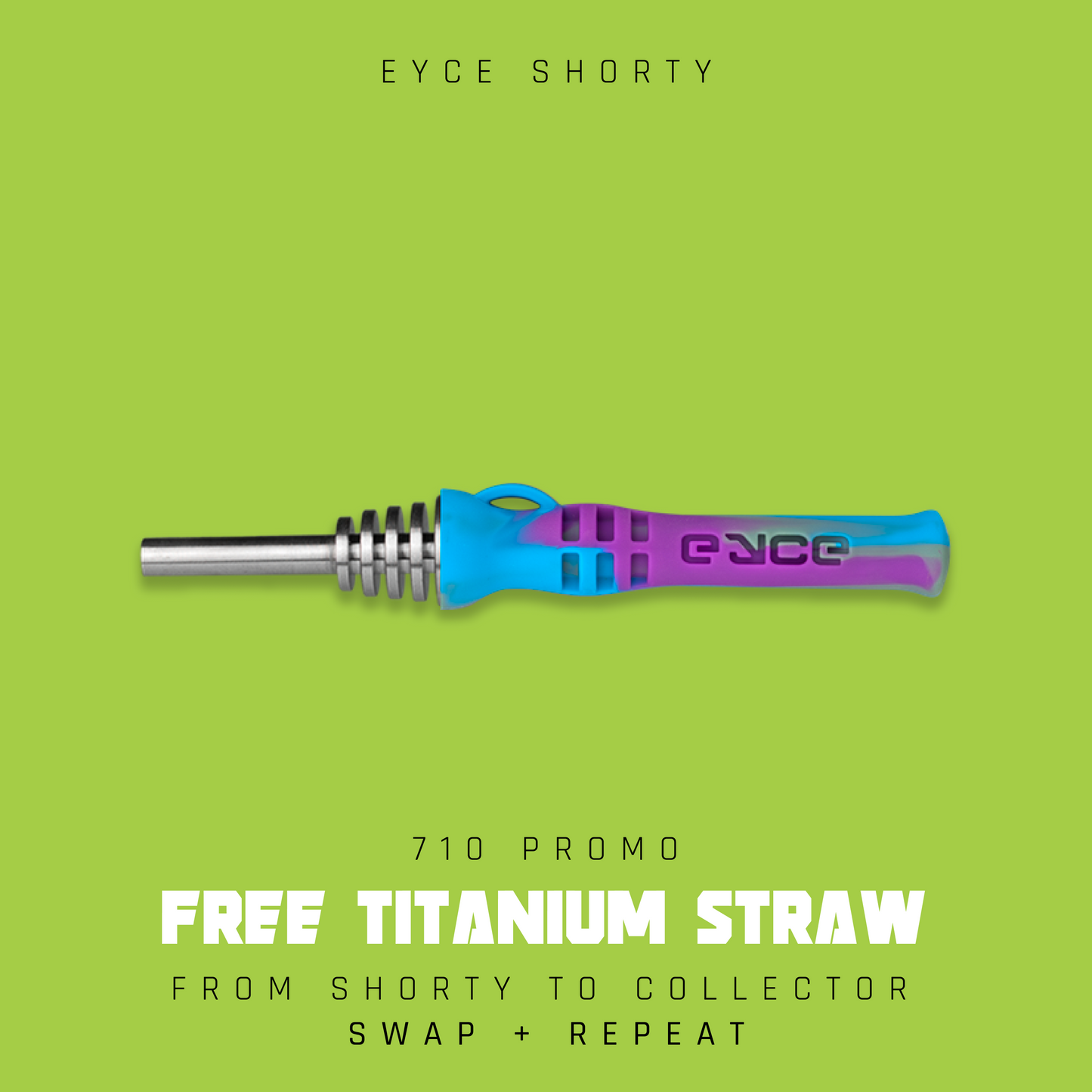 Mini Collector Bundle: Eyce Shorty + Titanium Straw