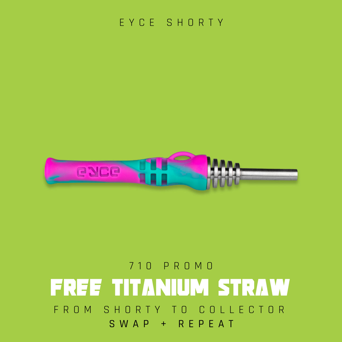 Mini Collector Bundle: Eyce Shorty + Titanium Straw